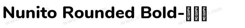 Nunito Rounded Bold字体转换
